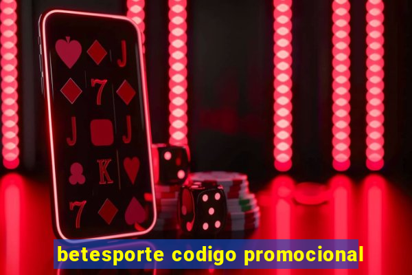 betesporte codigo promocional